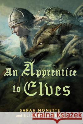 An Apprentice to Elves Bear, Elizabeth 9780765324719 Tor Books - książka