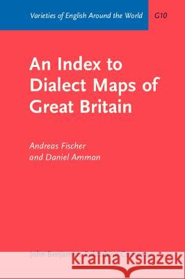An Index to Dialect Maps of Great Britain  9789027248688 John Benjamins Publishing Co - książka