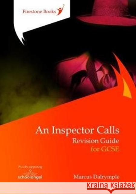 An Inspector Calls: Revision Guide for GCSE Marcus Dalrymple, Nicola Walsh 9781909608245 Firestone Books - książka