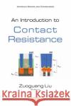 An Introduction to Contact Resistance  9781536185010 Nova Science Publishers Inc
