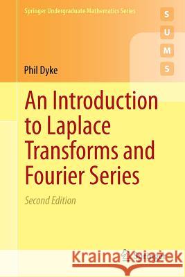 An Introduction to Laplace Transforms and Fourier Series  9781447163947 Not Avail - książka