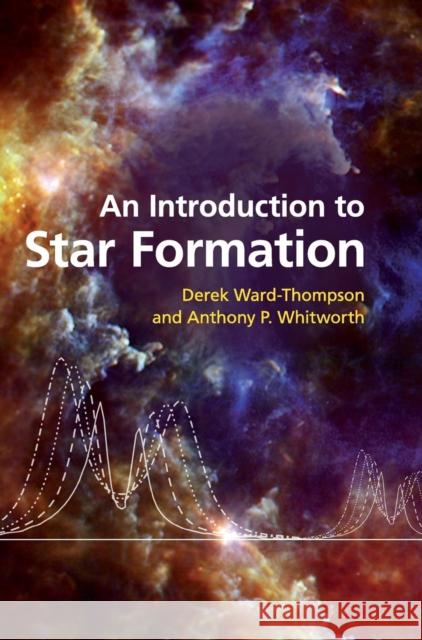 An Introduction to Star Formation Derek Ward-Thompson 9780521630306  - książka