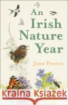 An Irish Nature Year Jane Powers 9780008392147 HarperCollins Publishers