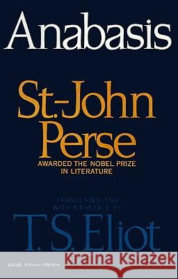 Anabasis St John Perse T. S. Eliot T. S. Eliot 9780156074063 Harvest/HBJ Book - książka