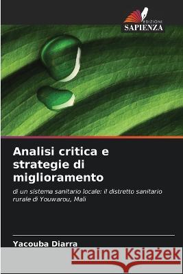 Analisi critica e strategie di miglioramento Yacouba Diarra 9786205846209 Edizioni Sapienza - książka