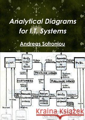Analytical Diagrams for I.T. Systems Andreas Sofroniou 9781326057862 Lulu.com - książka