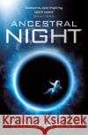 Ancestral Night: A White Space Novel Elizabeth Bear 9781473208759 Orion Publishing Co