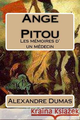 Ange Pitou: Les memoires d' un medecin Ballin, G-Ph 9781523410187 Createspace Independent Publishing Platform - książka