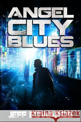Angel City Blues Jeff Edwards 9781939398284 Stealth Books - książka