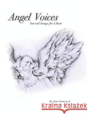 Angel Voices Deborah Stimson-Snow Janet Stimson 9781082272172 Independently Published - książka
