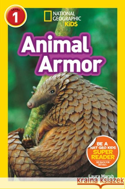 Animal Armor: Level 1 Laura Marsh 9781426330346 National Geographic Society - książka