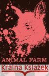 Animal Farm George Orwell 9780702306136 Scholastic