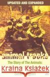 Animal Tracks: The Story of the Animals, Newcastle's Rising Sons Sean Egan 9780954575045 Askill Publishing