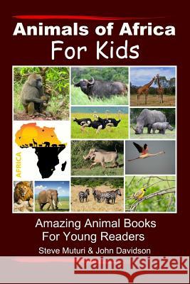 Animals of Africa For Kids Mendon Cottage Books 9781507880975 Createspace - książka
