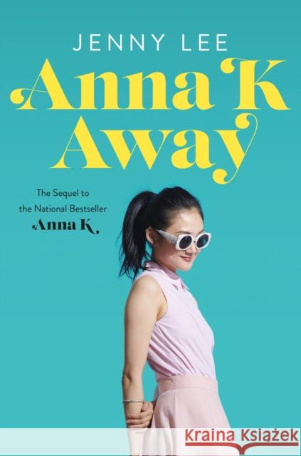 Anna K Away Jenny Lee 9781250798954 Flatiron Books - książka