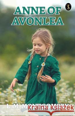 Anne Of Avonlea L M Montgomery   9789355849922 True Sign Publishing House - książka