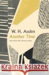 Another Time W. H. Auden 9780571351152 Faber & Faber