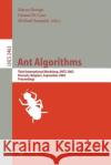 Ant Algorithms: Third International Workshop, Ants 2002, Brussels, Belgium, September 12-14, 2002. Proceedings Dorigo, Marco 9783540441465 Springer