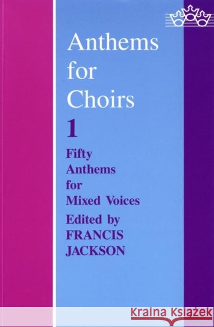 Anthems for Choirs 1 Francis Jackson 9780193532144 Oxford University Press - książka
