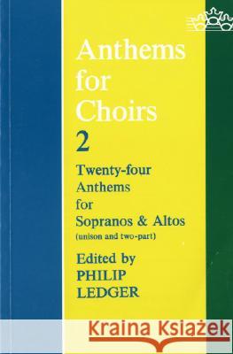 Anthems for Choirs 2 Philip Ledger 9780193532403 Oxford University Press - książka