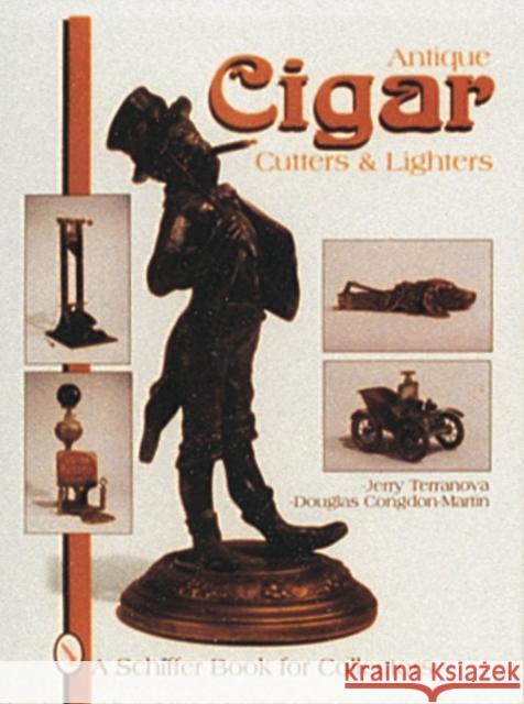 Antique Cigar Cutters and Lighters Jerry Terranova Douglas Congdon-Martin 9780887409417 Schiffer Publishing - książka