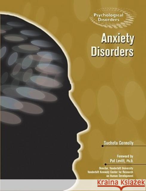 Anxiety Disorders Sucheta Connelly David A. Simpson Cynthia L. Petty 9780791085431 Chelsea House Publications - książka