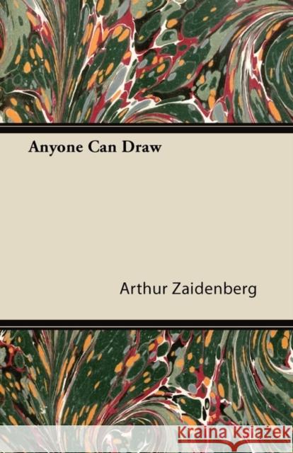 Anyone Can Draw Arthur Zaidenberg 9781447422518 Ramsay Press - książka