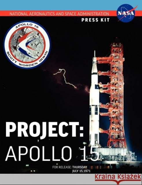 Apollo 15: The Official NASA Press Kit NASA 9781780398648 WWW.Militarybookshop.Co.UK - książka