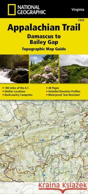 Appalachian Trail: Damascus to Bailey Gap Map [Virginia] National Geographic Maps 9781597756402 National Geographic Maps - książka