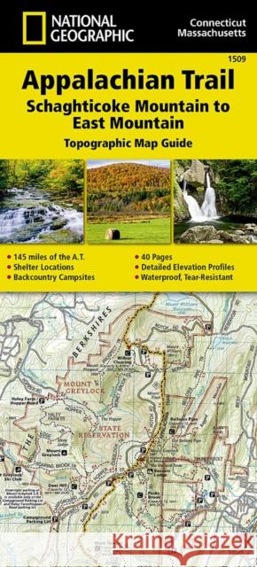 Appalachian Trail: Schaghticoke Mountain to East Mountain Map [Connecticut, Massachusetts] National Geographic Maps 9781597756464 National Geographic Maps - książka