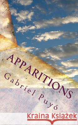 Apparitions Gabriel Puyo 9781456570071 Createspace - książka