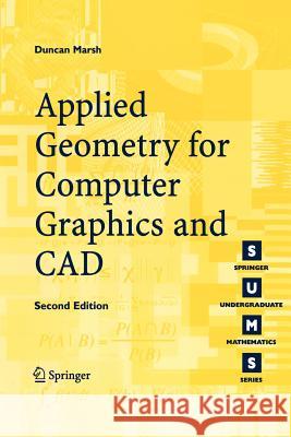 Applied Geometry for Computer Graphics and CAD Duncan Marsh 9781852338015 Springer - książka