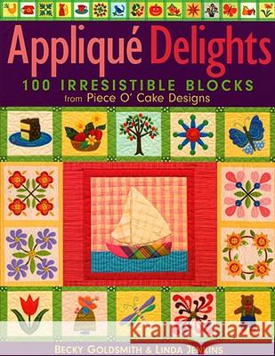 Applique Delights- Print on Demand Edition Becky Goldsmith Linda Jenkins Harriet Hargrave 9781571202291 C&T Publishing - książka