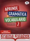 Aprende gramática y vocabulario 2 - Nueva edición Castro Viúdez, Francisca, Díaz Ballesteros, Pilar 9783194845008 Hueber