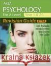 AQA Psychology for A Level Year 1 & AS Revision Guide: 2nd Edition Rob Liddle 9781912820436 Illuminate Publishing