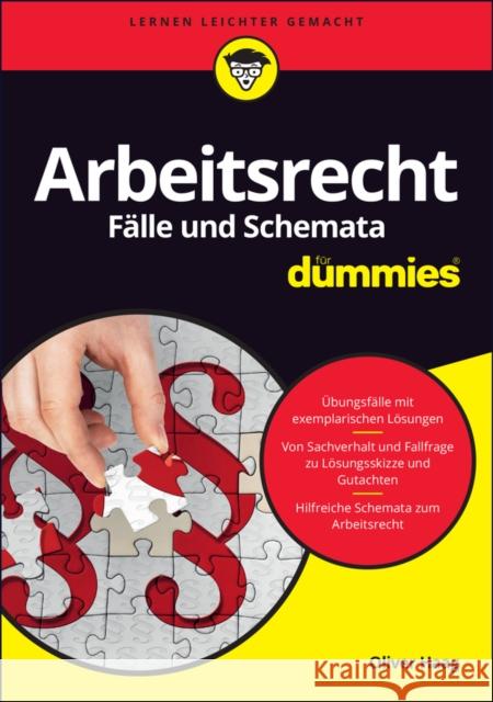 Arbeitsrecht - Fälle und Schemata für Dummies : Von Fall zu Fall: Übung macht den Meister Haag, Oliver 9783527712236 John Wiley & Sons - książka