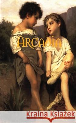 Arcadia C Stephen Badgley 9780985440350 Badgley Pub Co - książka