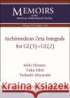 Archimedean Zeta Integrals for $GL(3)\times GL(2)$ Tadashi Miyazaki 9781470452773 American Mathematical Society