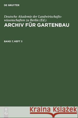 Archiv für Gartenbau No Contributor 9783112654491 de Gruyter - książka