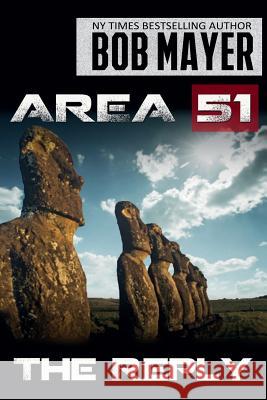Area 51 the Reply Bob Mayer 9781621252191 Cool Gus Publishing - książka