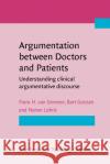 Argumentation between Doctors and Patients Nanon (ILIAS & Vrije Universiteit Amsterdam) Labrie 9789027208484 John Benjamins Publishing Co
