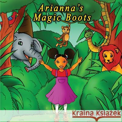 Arianna's Magic Boots Karen a. Gasperini Deanna M 9781978054295 Createspace Independent Publishing Platform - książka