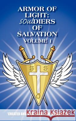 Armor of Light: Souldiers of Salvation Mahoney, R. W., III 9781420860832 Authorhouse - książka