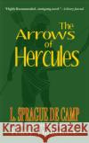 Arrows of Hercules L. Sprague D 9781649730411 Phoenix Pick