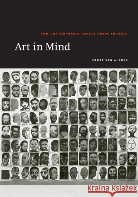 Art in Mind: How Contemporary Images Shape Thought Alphen, Ernst Van 9780226015293 University of Chicago Press - książka