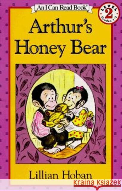 Arthur's Honey Bear Lillian Hoban Lillian Hoban 9780064440332 HarperTrophy - książka
