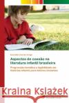 Aspectos de coesão na literatura infantil brasileira Lima de Araújo, Everaldo 9786202045117 Novas Edicioes Academicas