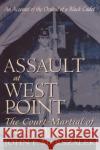 Assault at West Point: The Court-Martial of Johnson Whittaker Marszalek, John 9780020345152 Touchstone Books