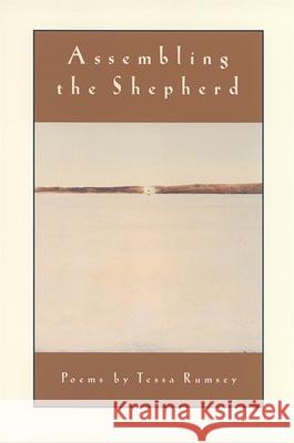 Assembling the Shepherd: Poems Tessa Rumsey 9780820321684 University of Georgia Press - książka