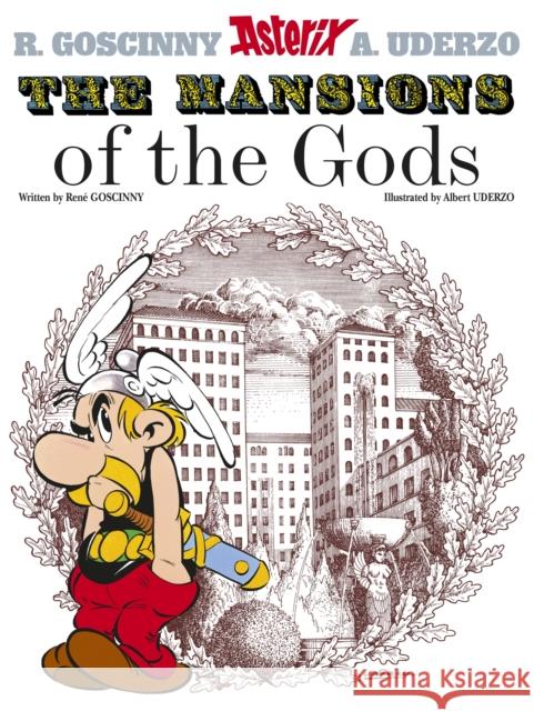 Asterix: The Mansions of The Gods: Album 17 Rene Goscinny 9780752866390 Little, Brown Book Group - książka